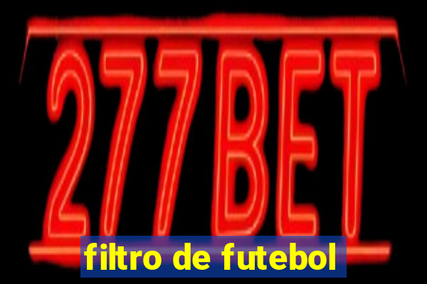 filtro de futebol